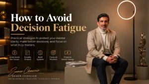 How to Avoid Decision Fatigue as an Entrepreneur